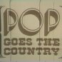 POP GOES THE COUNTRY 22 DVD SET