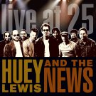 Huey Lewis and the News - Live at 25 - Mp3 Digital Album Download Huey Lewis and the News - Live at 25 - Mp3 Digital Album Download