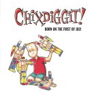 Chixdiggit! - Born on the First of July - Mp3 Digital Album Download Chixdiggit! - Born on the First of July - Mp3 Digital Album Download