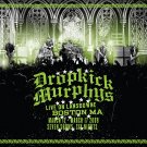 Dropkick Murphys - Live on Lansdowne, Boston, MA - Mp3 Digital Album Download