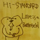 Hi-Standard - Love Is a Battlefield - Mp3 Digital Album Download Hi-Standard - Love Is a Battlefield - Mp3 Digital Album Download