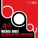Michael Bublé - Baby (You've Got What It Takes) [Remixes] - Mp3 Digital Album Download
