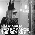 Lady Gaga - Bad Romance - The Remixes - Mp3 Digital Album Download Lady Gaga - Bad Romance - The Remixes - Mp3 Digital Album Download