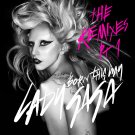 Lady Gaga - Born This Way (The Remixes Pt. 1) - Mp3 Digital Album Download