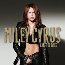 Miley Cyrus - Can't Be Tamed - Mp3 Digital Album Download Miley Cyrus - Can't Be Tamed - Mp3 Digital Album Download