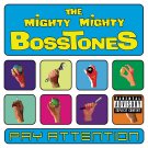 The Mighty Mighty Bosstones - Pay Attention - Mp3 Digital Album Download