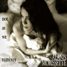 Alanis Morissette - Not as We (Remixes) - Mp3 Digital Album Download Alanis Morissette - Not as We (Remixes) - Mp3 Digital Album Download