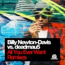 Deadmau5 & Billy Newton Davis - All You Ever Want Remixes Vol. 1 - Mp3 Digital Album Download