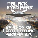 Black Eyed Peas - Invasion of I Gotta Feeling - Megamix EP - Mp3 Digital Album Download Black Eyed Peas - Invasion of I Gotta Feeling - Megamix EP - Mp3 Digital Album Download