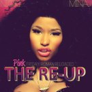 Nicki Minaj - Pink Friday: Roman Reloaded The Re-Up - Mp3 Digital Album Download Nicki Minaj - Pink Friday: Roman Reloaded The Re-Up - Mp3 Digital Album Download