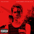 Fall Out Boy - Make America Psycho Again - Mp3 Digital Album Download Fall Out Boy - Make America Psycho Again - Mp3 Digital Album Download