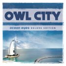 Owl City - Ocean Eyes (Deluxe Edition) - Mp3 Download