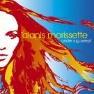 Alanis Morissette - Under Rug Swept - Mp3 Digital Album Download Alanis Morissette - Under Rug Swept - Mp3 Digital Album Download