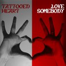 3OH!3 - Tattooed Heart / Love Somebody - Mp3 Digital Single Download