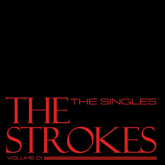 The Strokes - The Singles: Volume 01 - Mp3 Digital Album Download
