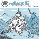 Relient K - Two Lefts Don't Make a Right...But Three Do (Gold Edition) - Mp3 Digital Album Download Relient K - Two Lefts Don't Make a Right...But Three Do (Gold Edition) - Mp3 Digital Album Download