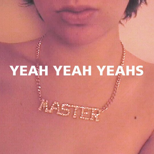 Yeah Yeah Yeahs - Yeah Yeah Yeahs - Mp3 Digital Album Download