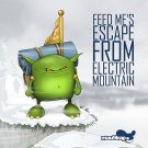 Feed Me - Feed Me's Escape from Electric Mountain - Mp3 Digital Album Download