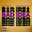 Flo Rida - Bad Idea (Bodybuilding Mode) - Mp3 Digital Single Download