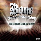Bone Thugs-N-Harmony - BTNHRESURRECTION - Mp3 Digital Album Download