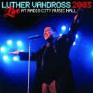Luther Vandross - Live at Radio City Music Hall 2003 - Mp3 Digital Album Download