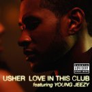 Usher - Love in This Club (feat. Young Jeezy) - Mp3 Digital Album Download