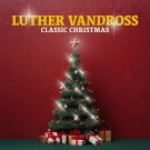Luther Vandross - Luther Vandross Classic Christmas (Single) - Mp3 Digital Single Download
