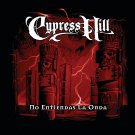 Cypress Hill - No Entiendes la Onda (How I Could Just Kill a Man) - Mp3 Digital Album Download