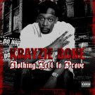 Krayzie Bone - Nothing Left to Prove - Mp3 Digital Album Download Krayzie Bone - Nothing Left to Prove - Mp3 Digital Album Download