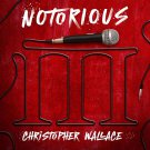 The Notorious B.I.G. - Notorious III: Christopher Wallace - Mp3 Digital Album Download The Notorious B.I.G. - Notorious III: Christopher Wallace - Mp3 Digital Album Download