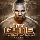 The Game - The Black Wallstreet, Vol. 2 - Mp3 Digital Album Download The Game - The Black Wallstreet, Vol. 2 - Mp3 Digital Album Download