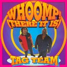 Tag Team - Whoomp! (There It Is) [Deluxe Edition] - Mp3 Digital Album Download
