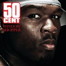 50 Cent - Window Shopper (Single) - Mp3 Digital Single Download