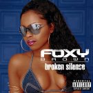 Foxy Brown - Broken Silence - Mp3 Digital Album Download Foxy Brown - Broken Silence - Mp3 Digital Album Download