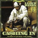 Lloyd Banks - Cashing in Mo Money in the Bank: Part Three - Mp3 Download Lloyd Banks - Cashing in Mo Money in the Bank: Part Three - Mp3 Download
