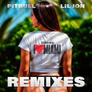 Pitbull - Damn I Love Miami (Remixes) - Mp3 Digital Album Download