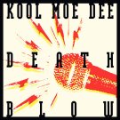 Kool Moe Dee - Death Blow - Mp3 Digital Album Download Kool Moe Dee - Death Blow - Mp3 Digital Album Download