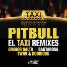Pitbull - El Taxi (Remixes) - Mp3 Digital Album Download
