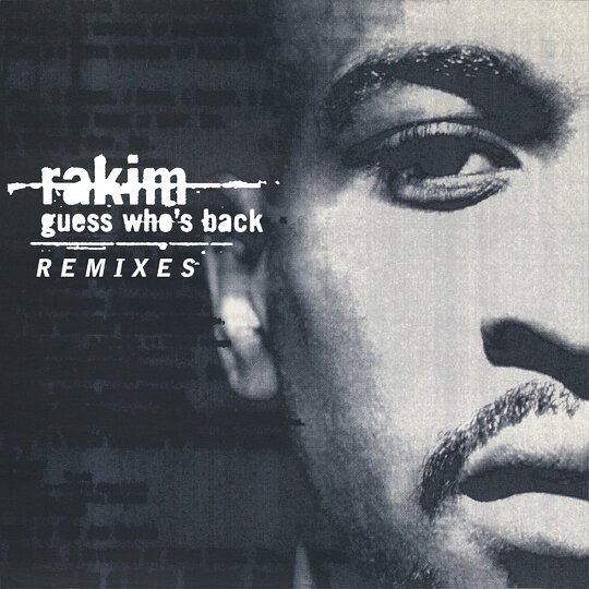 Rakim - Guess Who's Back (Remixes) - Mp3 Digital Single Download