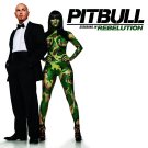 Pitbull - Pitbull Starring in Rebelution - Mp3 Digital Album Download