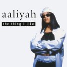 Aaliyah - The Thing I Like EP - Mp3 Digital Album Download Aaliyah - The Thing I Like EP - Mp3 Digital Album Download
