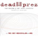 Dead Prez - Time Machine: Time Travel Revisited - Mp3 Digital Album Download Dead Prez - Time Machine: Time Travel Revisited - Mp3 Digital Album Download