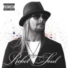 Kid Rock - Rebel Soul - Mp3 Digital Album Download