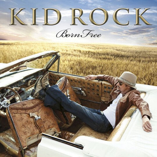Kid Rock - Born Free - Mp3 Digital Album Download