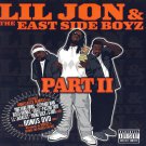 Lil Jon & The East Side Boyz - Part II - Mp3 Digital Album Download Lil Jon & The East Side Boyz - Part II - Mp3 Digital Album Download