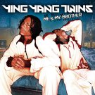 Ying Yang Twins - Me & My Brother - Mp3 Digital Album Download