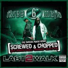 Three 6 Mafia - Last 2 Walk: Screwed & Chopped - Mp3 Download Three 6 Mafia - Last 2 Walk: Screwed & Chopped - Mp3 Download