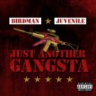 Birdman - Just Another Gangsta - Mp3 Digital Album Download Birdman - Just Another Gangsta - Mp3 Digital Album Download