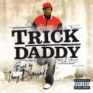 Trick Daddy - Back by Thug Demand - Mp3 Digital Album Download Trick Daddy - Back by Thug Demand - Mp3 Digital Album Download