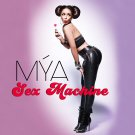 Mýa - Sex Machine (Deluxe) - Mp3 Digital Album Download